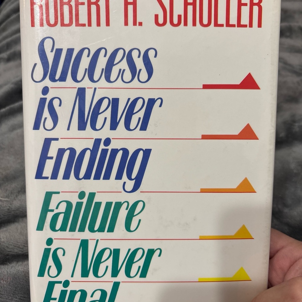 Success is Never Ending, Failure is Never Final Book